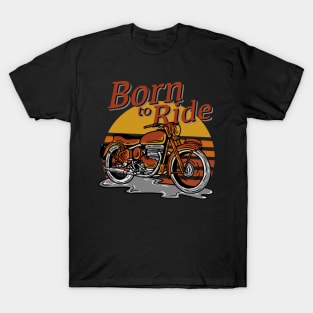 Born to Ride T-Shirt